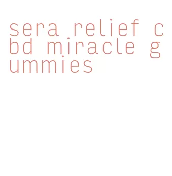 sera relief cbd miracle gummies