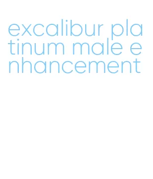 excalibur platinum male enhancement