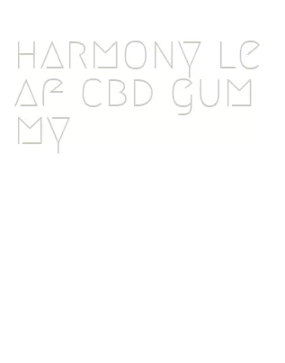 harmony leaf cbd gummy