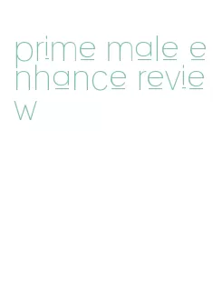 prime male enhance review