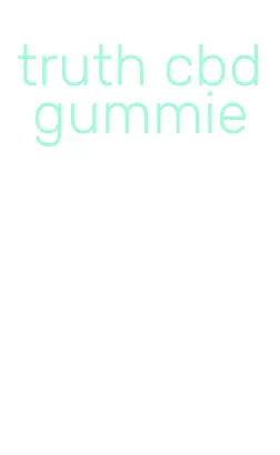 truth cbd gummie