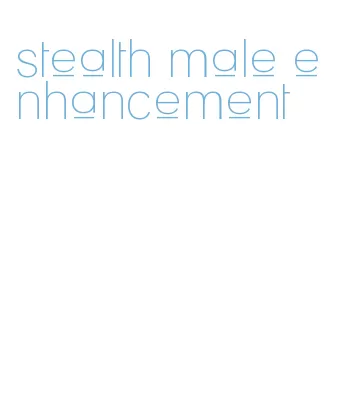 stealth male enhancement