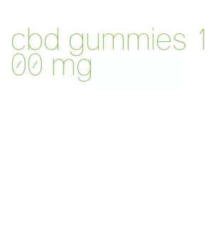 cbd gummies 100 mg