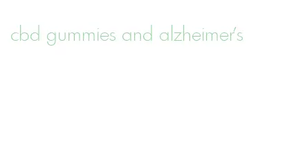 cbd gummies and alzheimer's