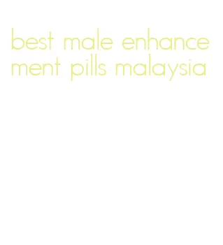 best male enhancement pills malaysia