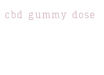 cbd gummy dose