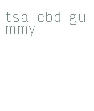 tsa cbd gummy