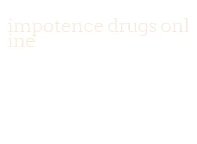 impotence drugs online