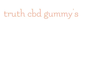 truth cbd gummy's