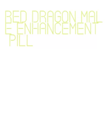 red dragon male enhancement pill