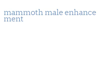 mammoth male enhancement