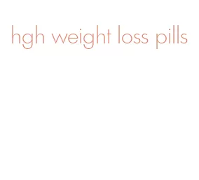 hgh weight loss pills