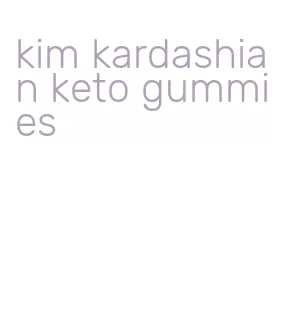 kim kardashian keto gummies