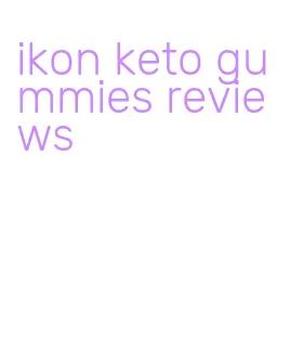 ikon keto gummies reviews