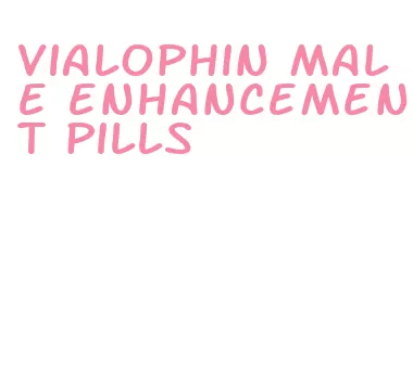 vialophin male enhancement pills