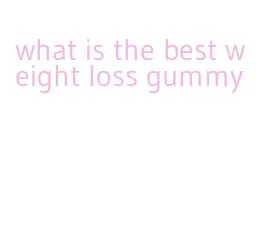 what is the best weight loss gummy