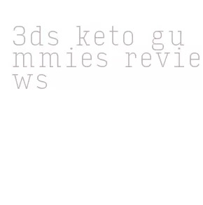 3ds keto gummies reviews