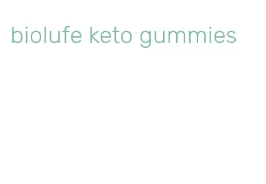 biolufe keto gummies