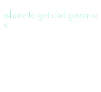 where to get cbd gummies