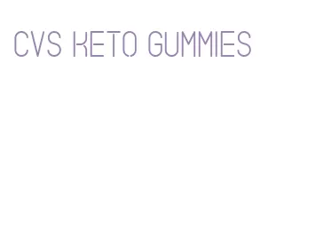 cvs keto gummies