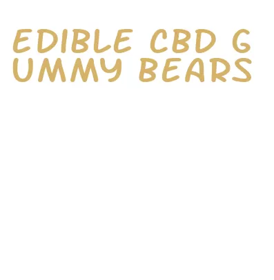 edible cbd gummy bears