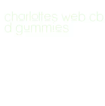 charlottes web cbd gummies