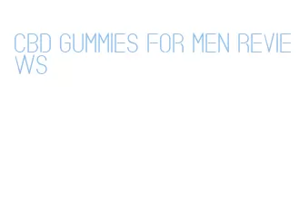 cbd gummies for men reviews