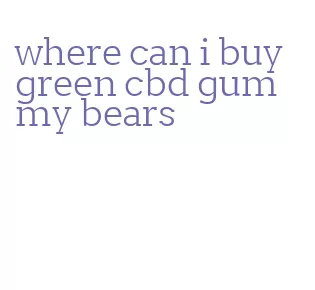 where can i buy green cbd gummy bears