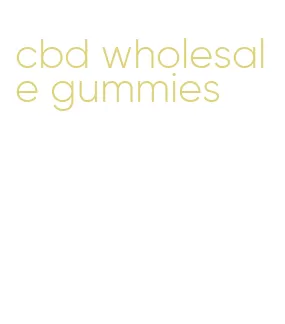 cbd wholesale gummies