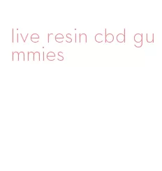 live resin cbd gummies