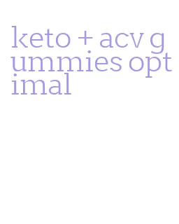 keto + acv gummies optimal