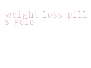 weight loss pills golo