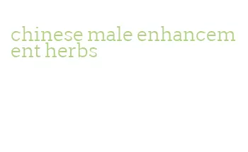 chinese male enhancement herbs