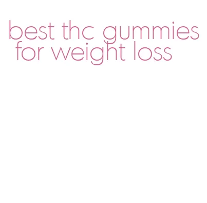 best thc gummies for weight loss