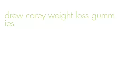 drew carey weight loss gummies