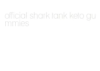 official shark tank keto gummies
