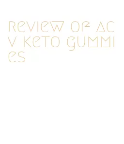 review of acv keto gummies