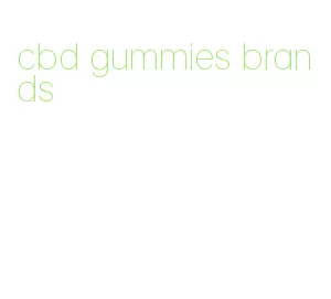 cbd gummies brands