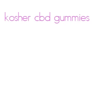 kosher cbd gummies