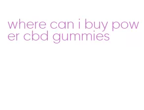 where can i buy power cbd gummies