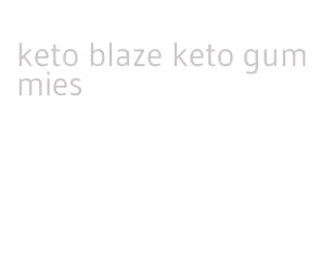 keto blaze keto gummies