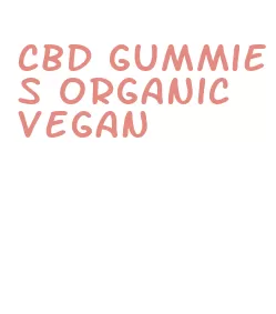 cbd gummies organic vegan