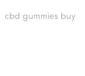 cbd gummies buy