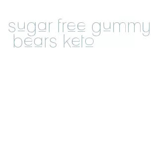 sugar free gummy bears keto