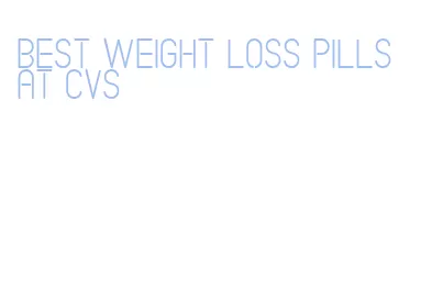 best weight loss pills at cvs