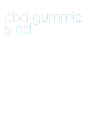 cbd gummies ed