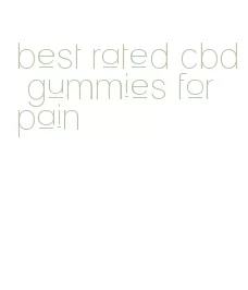 best rated cbd gummies for pain