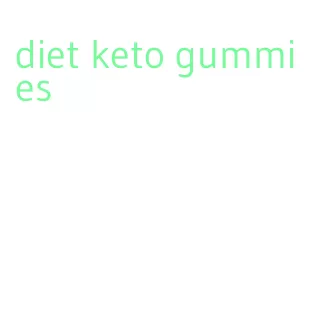 diet keto gummies