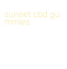 sunset cbd gummies