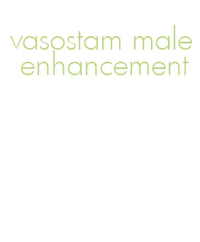 vasostam male enhancement